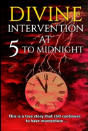 Divine Intervention At 5 To Midnight - Preview