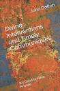 Divine Interventions And Timely Communiques - Preview