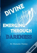 Divine Light Emerging Through Darkness