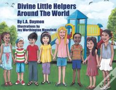 Divine  Little Helpers Around The World