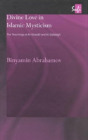 Divine Love In Islamic Mysticism - Preview
