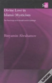 Divine Love In Islamic Mysticism