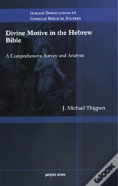 Divine Motive In The Hebrew Bible