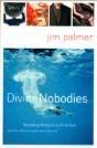 Divine Nobodies - Preview
