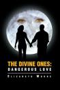 Divine Ones: Dangerous Love - Preview