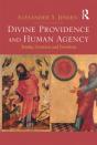 Divine Providence And Human Agency - Preview