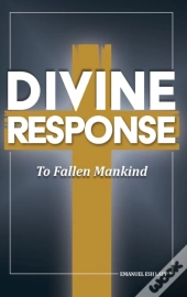 Divine Response, To Fallen Mankind