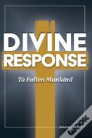 Divine Response, To Fallen Mankind