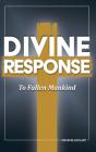 Divine Response, To Fallen Mankind - Preview