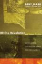 Divine Revelation And Human Practice: Re - Preview