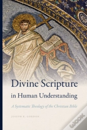 Divine Scripture In Human Understanding