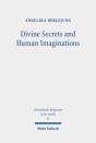 Divine Secrets And Human Imaginations - Preview
