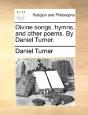 Divine Songs, Hymns, And Other Poems. By - Preview