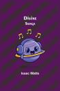 Divine Songs - Preview