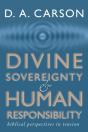 Divine Sovereignty And Human Responsibility - Preview