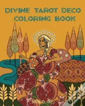 Divine Tarot Deco Coloring Book