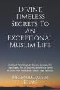 Divine Timeless Secrets To An Exceptional Muslim Life - Preview