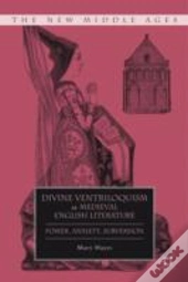 Divine Ventriloquism In Medieval English Literature
