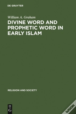 Capa do artigo Divine Word And Prophetic Word In Early Islam