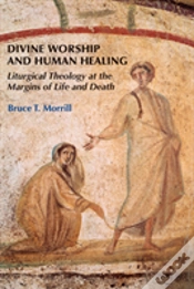Capa do artigo Divine Worship And Human Healing
