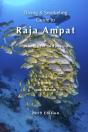 Diving & Snorkeling Guide To Raja Ampat & Northeast Indonesia - Preview