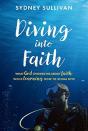 Diving Into Faith - Preview