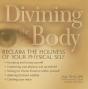 Divining The Body - Preview