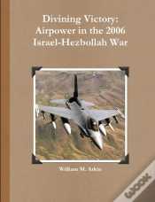 Capa do artigo Divining Victory: Airpower In The 2006 Israel-Hezbollah War