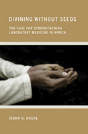 Divining Without Seeds - Preview