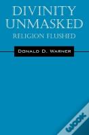 Divinity Unmasked