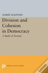 Division And Cohesion In Democracy