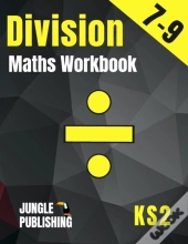 Division Maths Workbook For 7-9 Year Olds