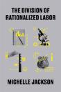 Division Of Rationalized Labor - Preview