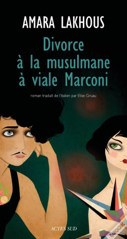 Capa do artigo Divorce À La Musulmane À Viale Marconi