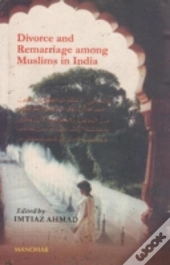 Divorce And Remarriage Among Muslims In India
