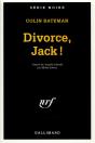 Divorce, Jack ! - Preview