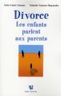 Divorce ; Les Enfants Parlent Aux Parents - Preview