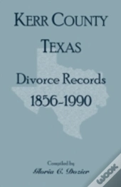 Divorce Records Kerr County, Texas, 1856