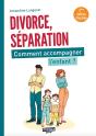Divorce, Séparation : Comment Accompagner L'Enfant ? (2e Édition) - Preview