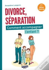 Capa do artigo Divorce, Séparation : Comment Accompagner L