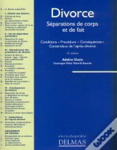 Divorce - Separations De Corps Et De Fait 15eme Edition