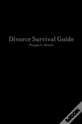 Divorce Survival Guide For Men