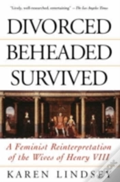 Capa do artigo Divorced, Beheaded, Survived