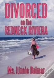 Capa do artigo Divorced On The Redneck Riviera