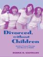 Divorced, Without Children - Preview