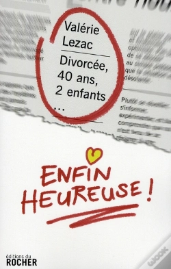 Capa do artigo Divorcée, Deux Enfants... Enfin Heureuse