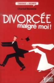 Capa do artigo Divorcée Malgré Moi !