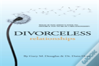 Divorceless Relationships