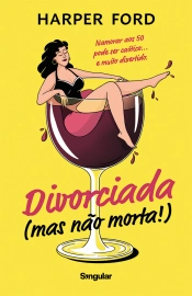 Capa do artigo Divorciada (mas não morta!)