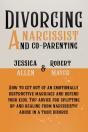 Divorcing A Narcissist And Co-Parenting - Preview